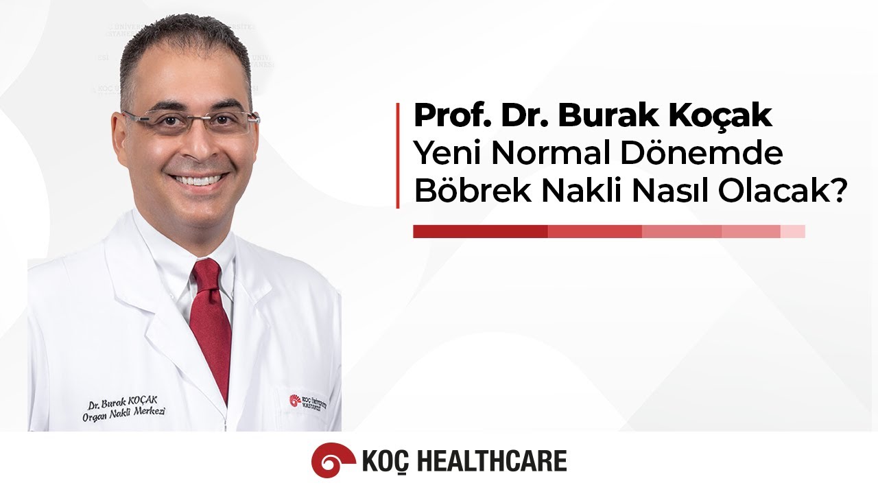 Yeni normal dönemde böbrek nakli nasıl olacak?