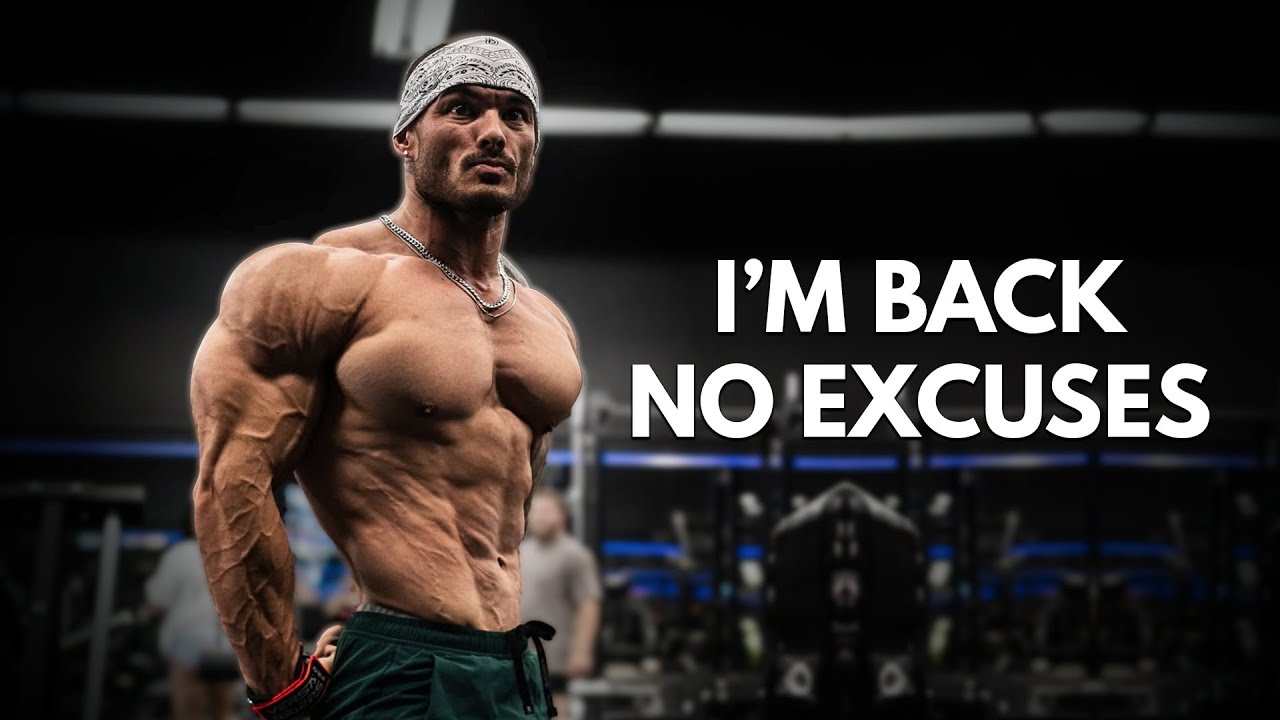 I'm Back, No Excuses - Gym Motivation