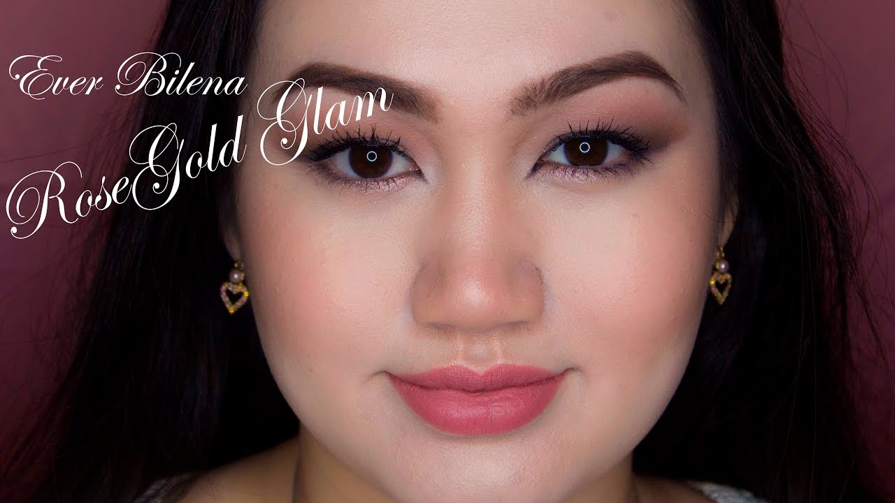ROSE GOLD GLAM full face makeup using EVER BILENA