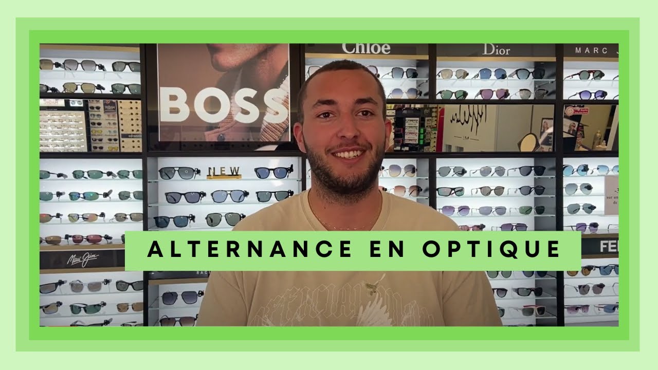 Témoignage ALTERNANCE technicien en montage et vente d'optique lunetterie - OPTIschool