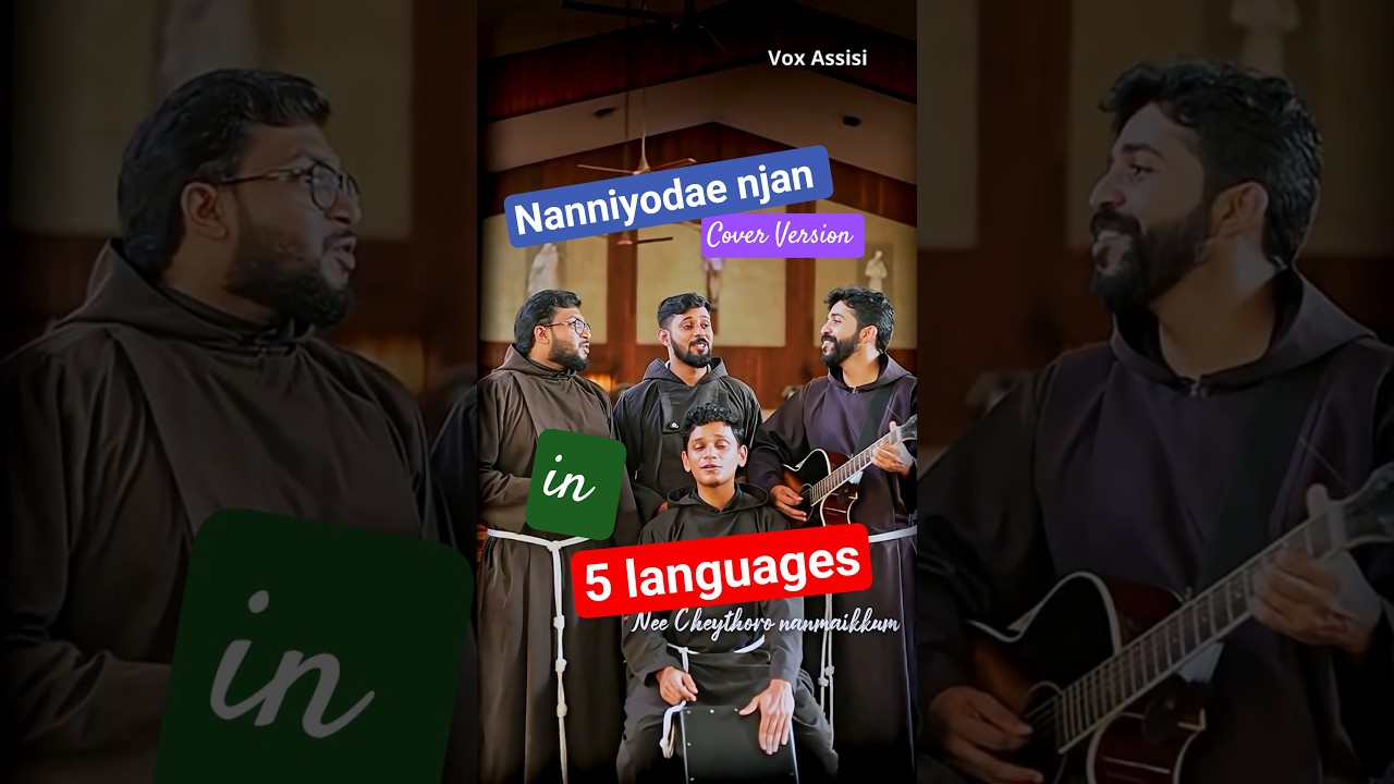 nanniyodae njan l cover song in five languges