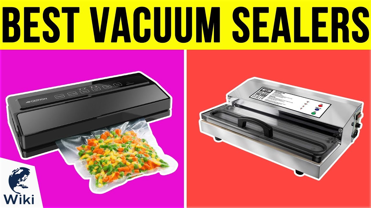 10 Best Vacuum Sealers 2019