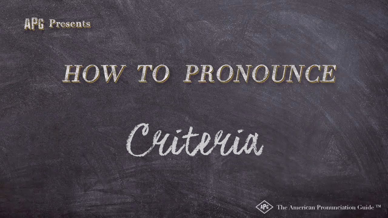 How to Pronounce Criteria (Real Life Examples!)