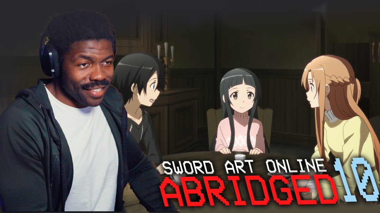 Sword X family SAO Abridged Parody Episode 10 | Реакция The Chill Zone
