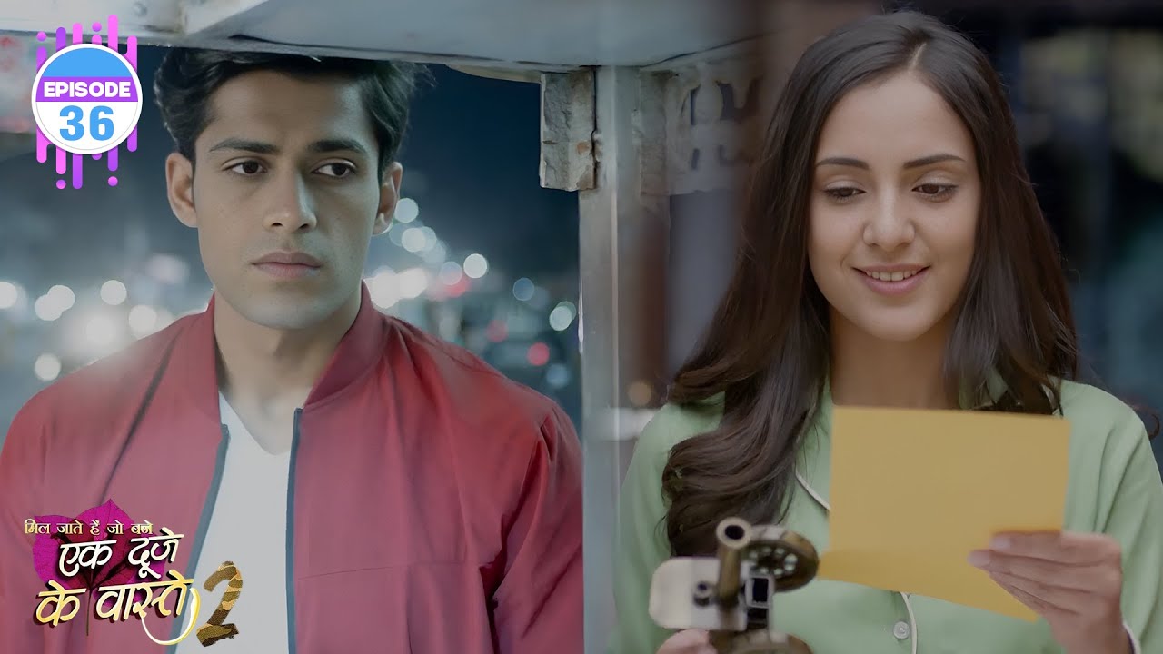 क्या श्रावण माँगेगा सुमन से माफ़ी? | Ek Duje Ke Vaaste S2 | Episode 36 | Mohit Kumar