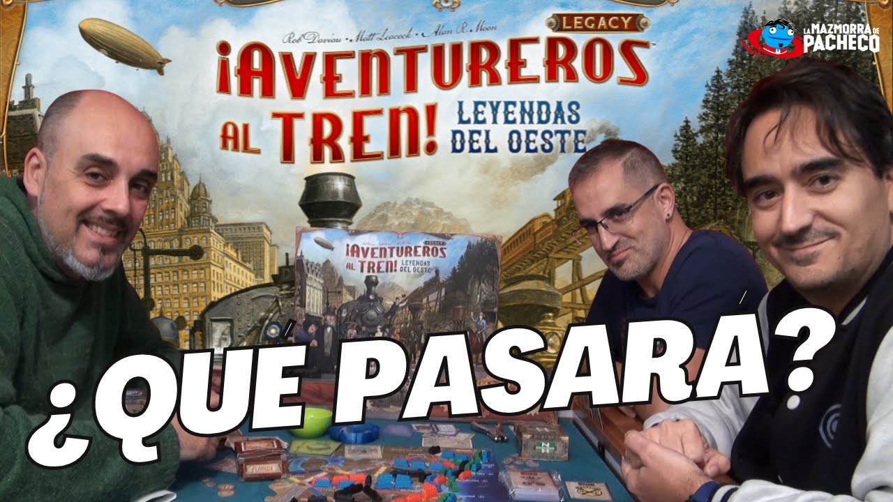 Aventureros al Tren Legacy 👉 Capítulo 3, así lo jugamos (SPOILERS)