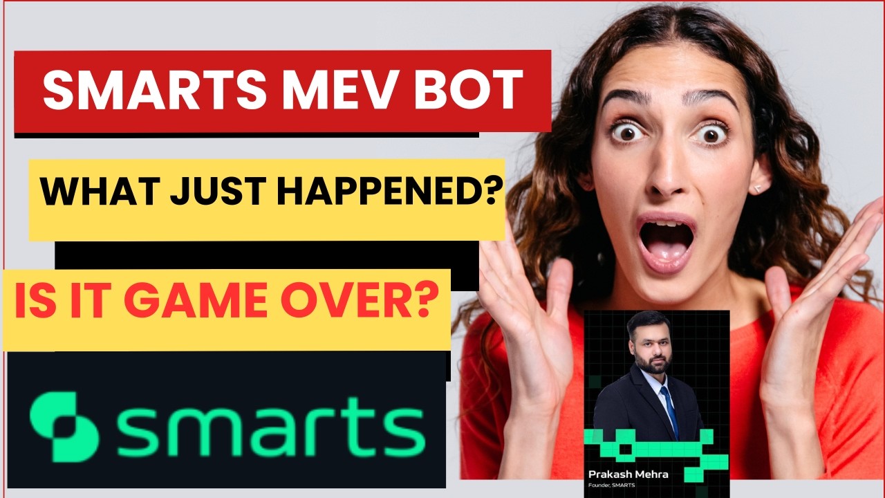 SMARTS MEV BOT UPDATE: IS SMARTS A SCAM?  IS IT GAME OVER FOR SMARTS?