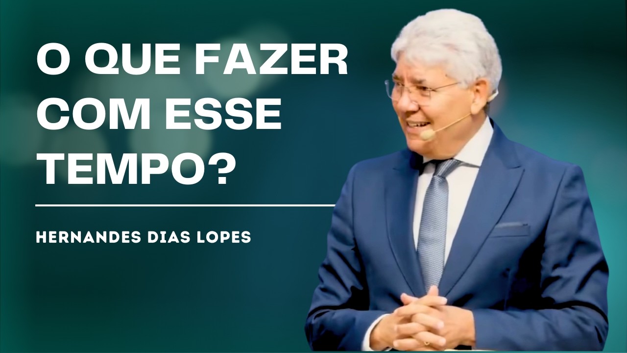 O ERRO FATAL DE EZEQUIAS QUE DESTRUIU SEU LEGADO ESPIRITUAL - HERNANDES DIAS LOPES