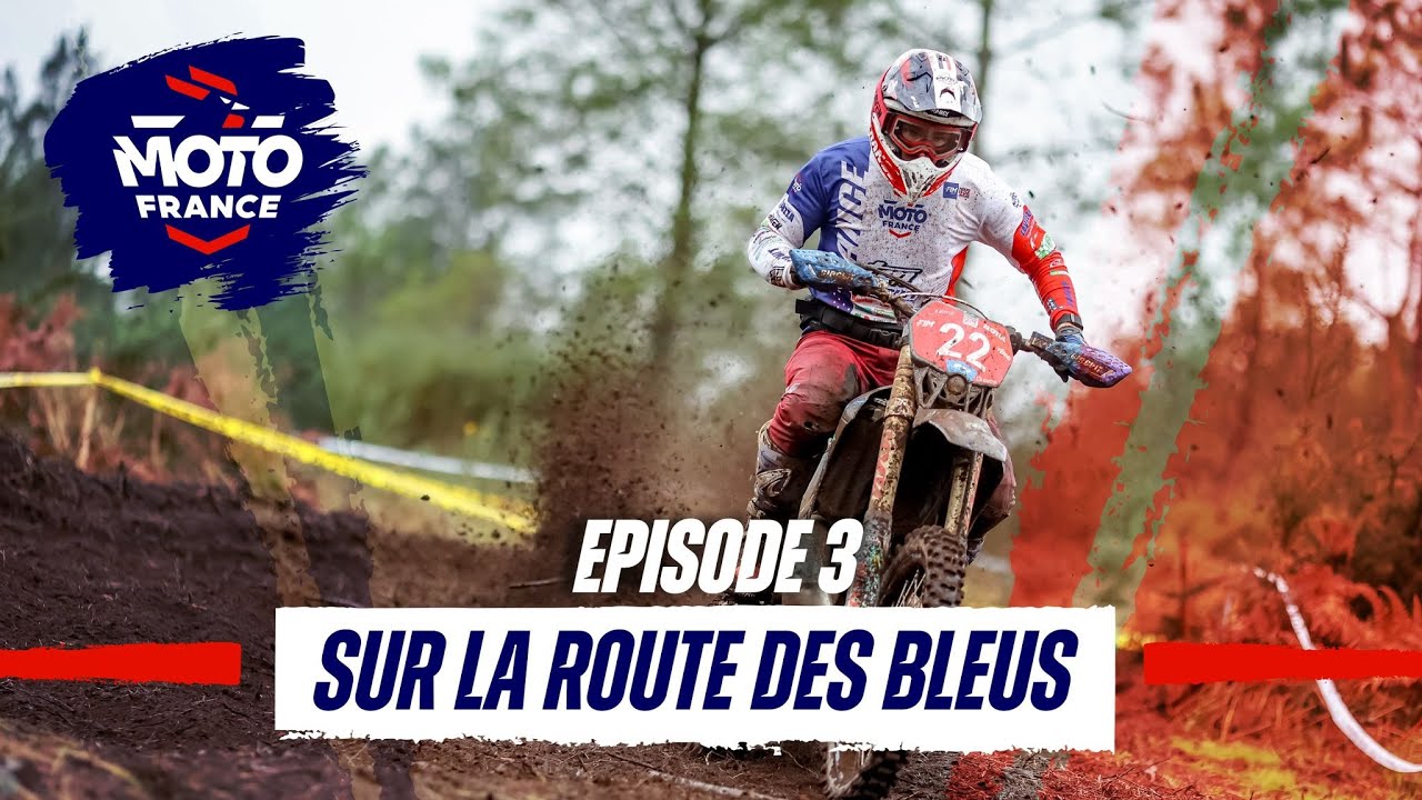 ISDE - Espagne 2024 - Sur la route des Bleus - Épisode 3