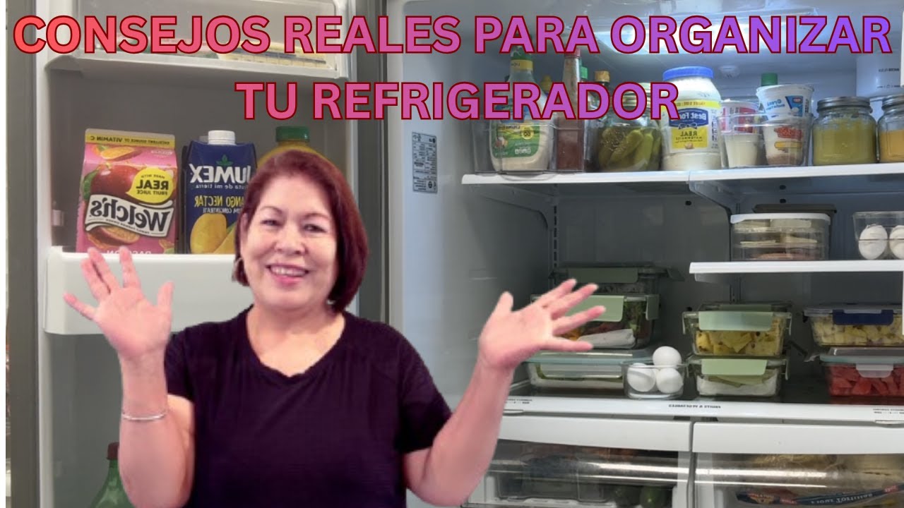 Organizar el refrigerador sin estrés  y con cariño