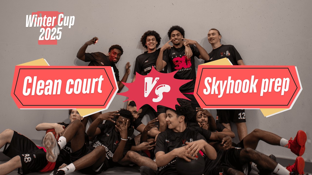 WINTER CUP – ÉDITION 2025 | CLEANCOURT VS SKY HOOK PREP🔥