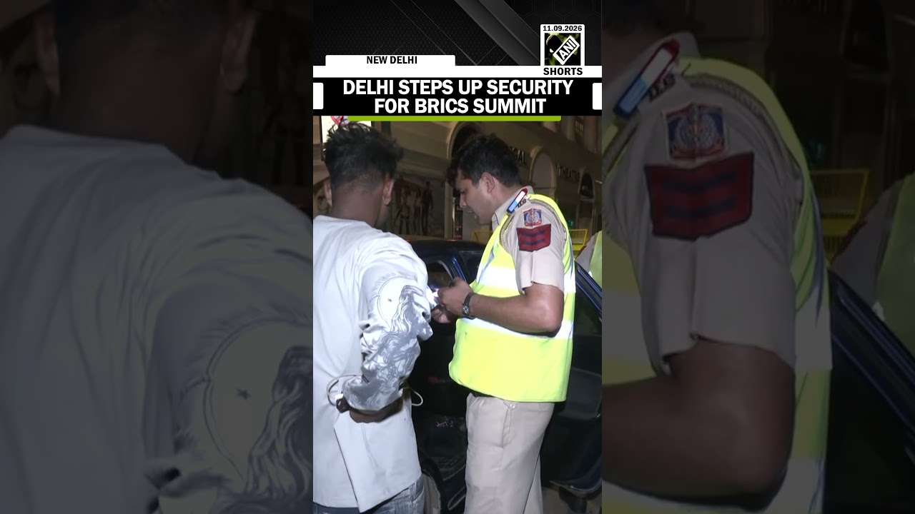 Delhi intensifies security checks and surveillance ahead of BRICS Summit 2026