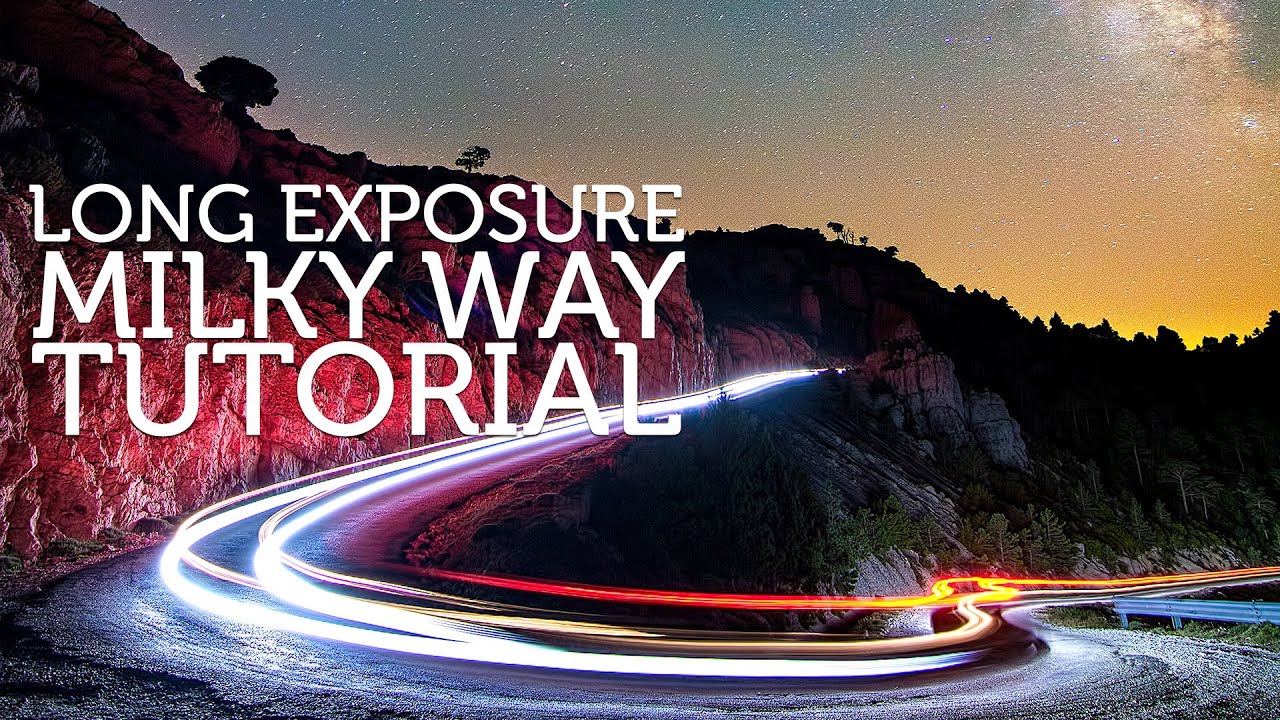 Long Exposure Milky Way Editing Tutorial