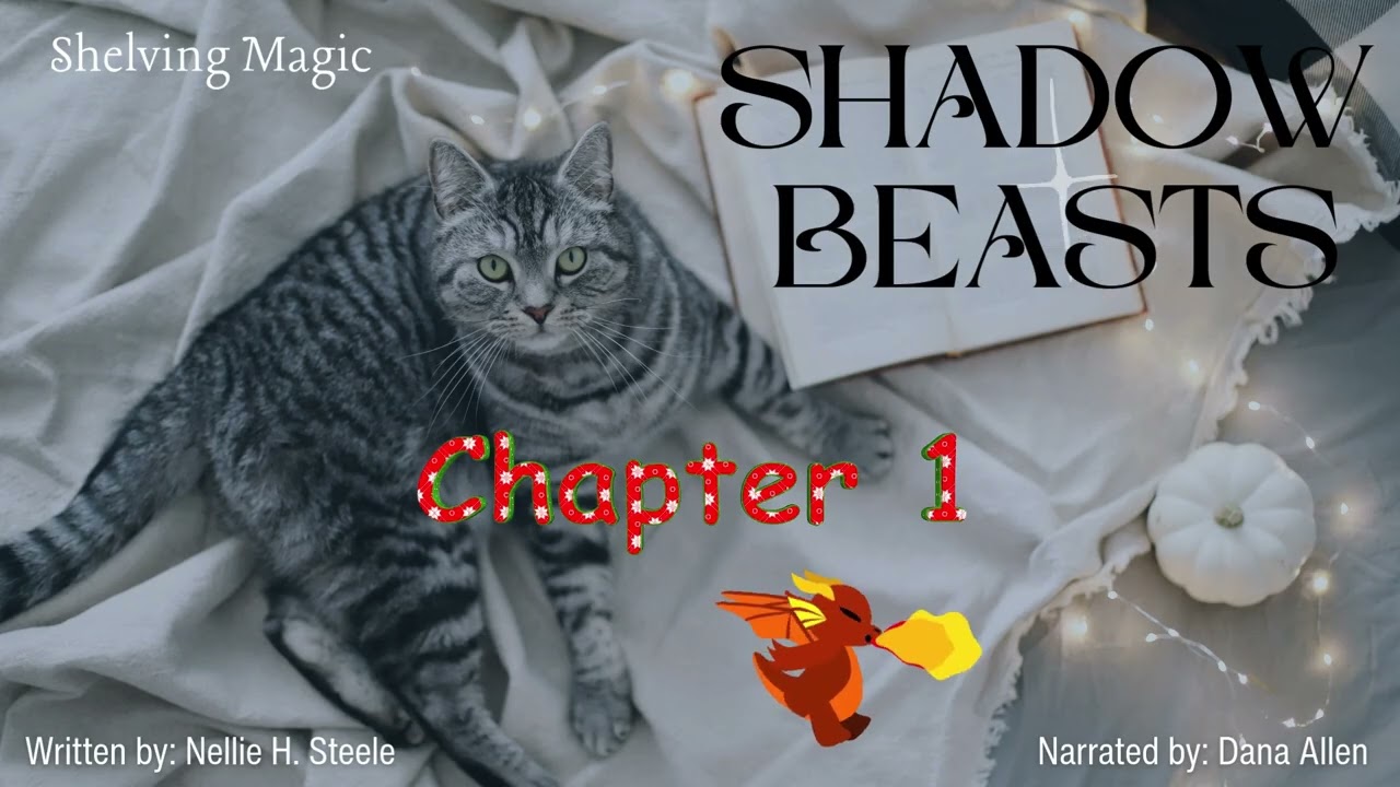 Shadow Beasts | Full Audiobook | Human-Narrated | Nellie H. Steele