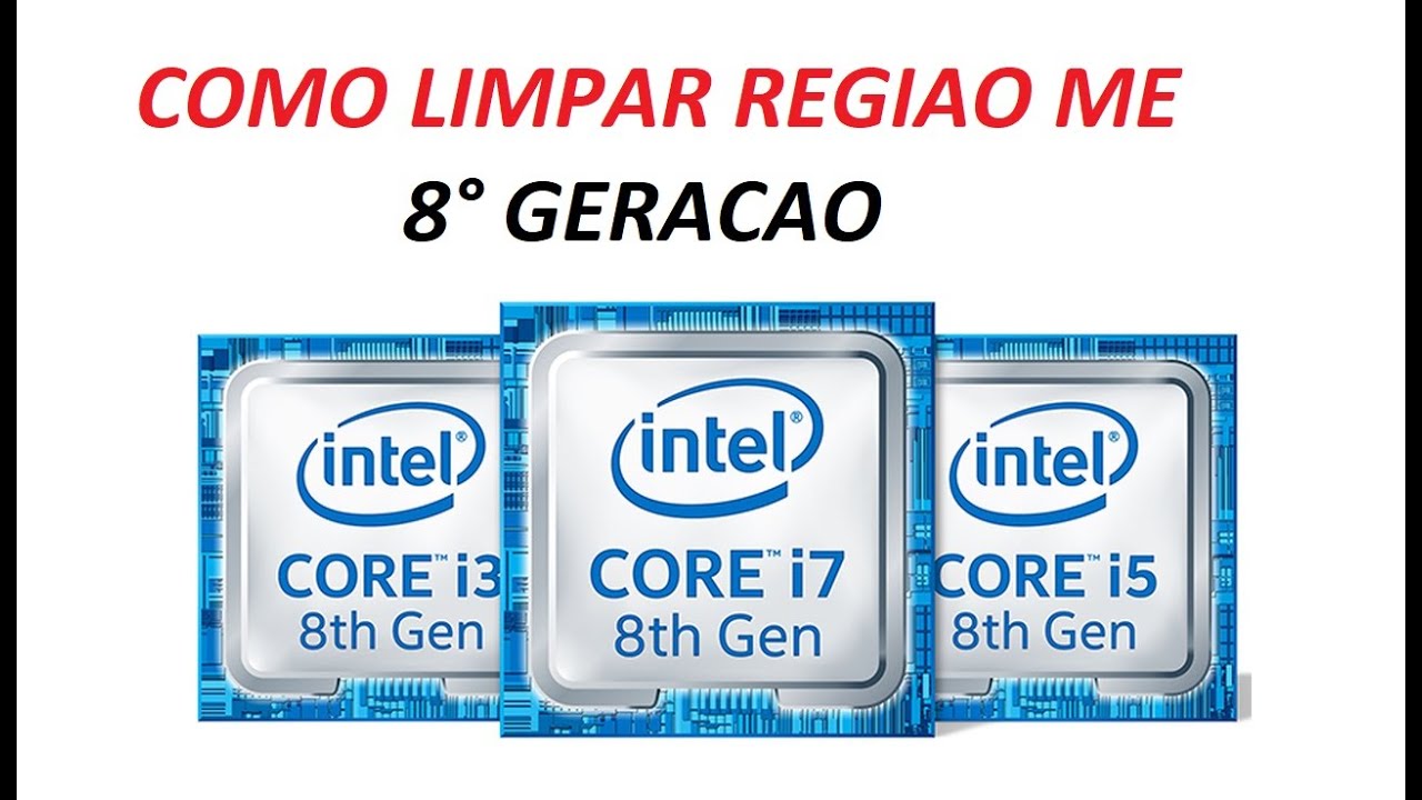 COMO LIMPAR REGIAO ME DE 8° GERACAO