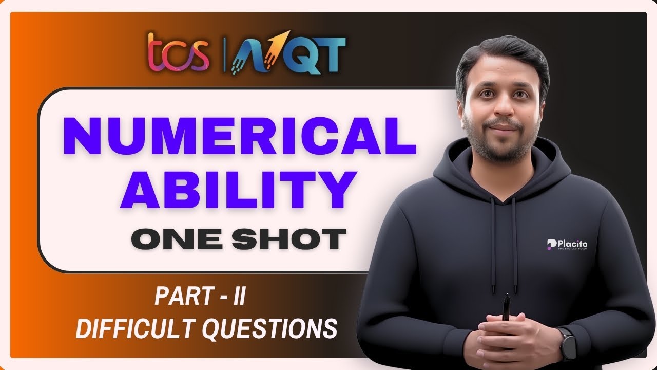 TCS NQT 2025 Numerical Ability 🔥 Part 2 | Most Difficult Questions Solved | Placito PRIMO Series