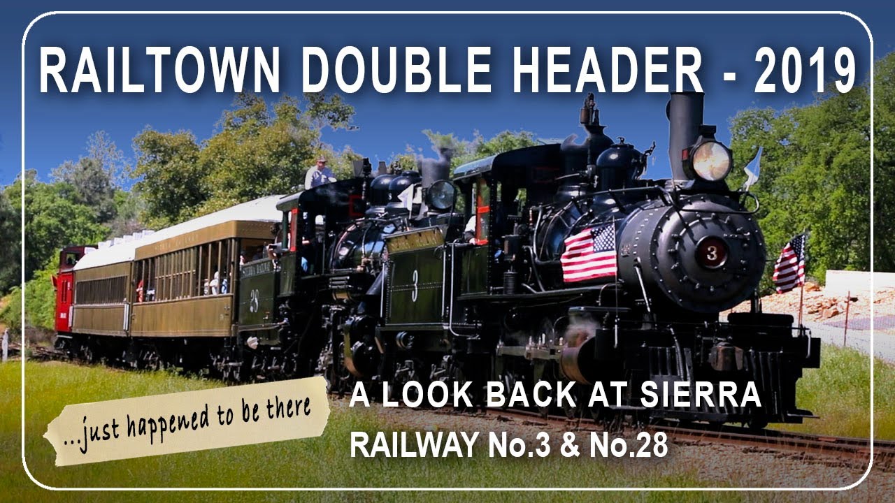 Rare Sierra Railway Double Header - 2019