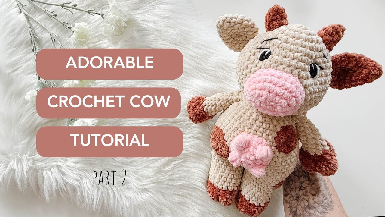 Crochet Cow Tutorial ✨ Part 2 l FREE Crochet Pattern