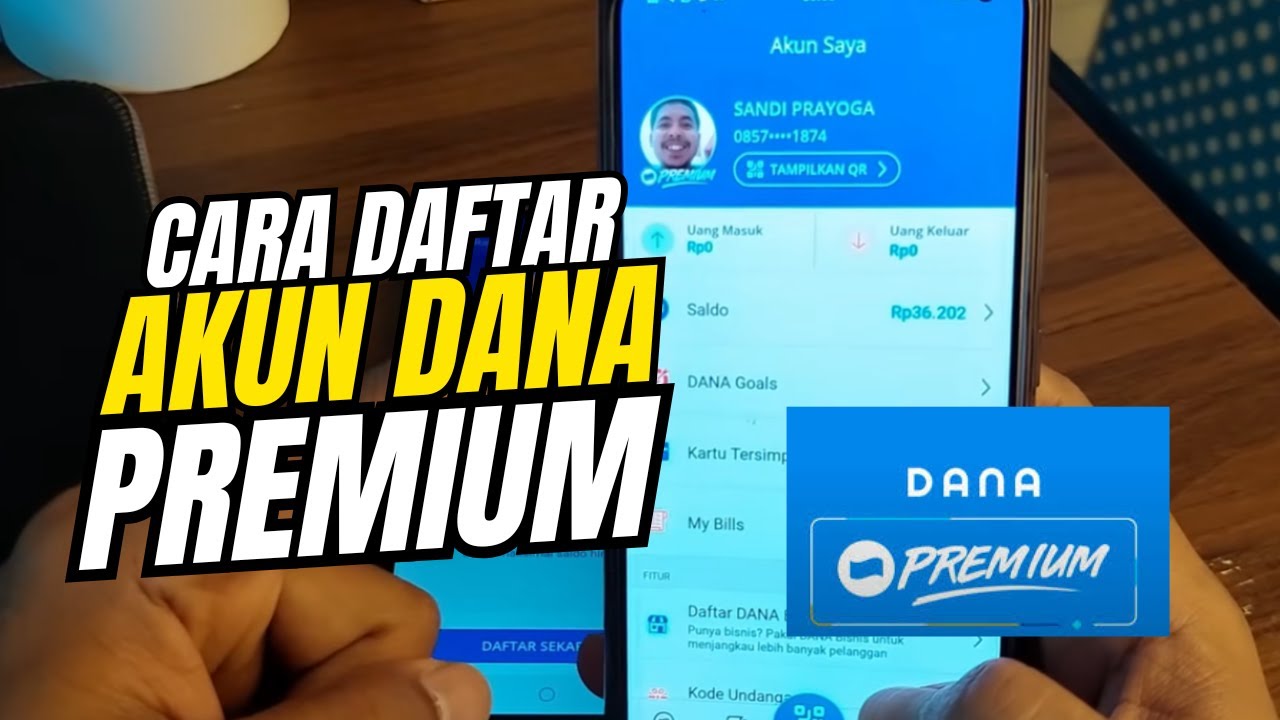 Cara Daftar Akun DANA Premium Terbaru 2026 | Upgrade DANA Premium di HP