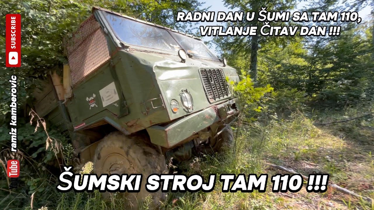 TAM 110 RAD U ŠUMI,  ŠUMSKI BESPRIJEKORNI STROJ IDE GDJE ZAMISLITE SA VITLOM ČUDO OD KAMIONA...