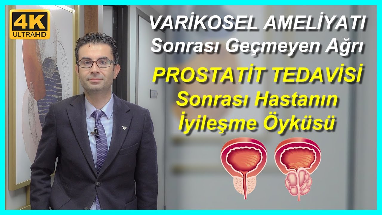 #Varikosel Ameliyatı Sonrası Geçmeyen Ağrı Sonrası  #PROSTATİT TEDAVİSİ ve Hastanın İyileşme Öyküsü