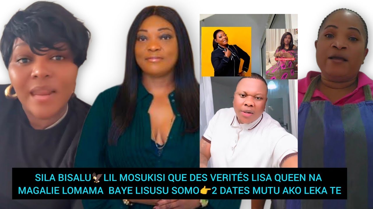 SILA BISALU🦅LIL MOSUKISI QUE DES VERITÉS LISA QUEEN NA MAGALIE LOMAMA  BAYE LISUSU👉2 DATES NA BISO