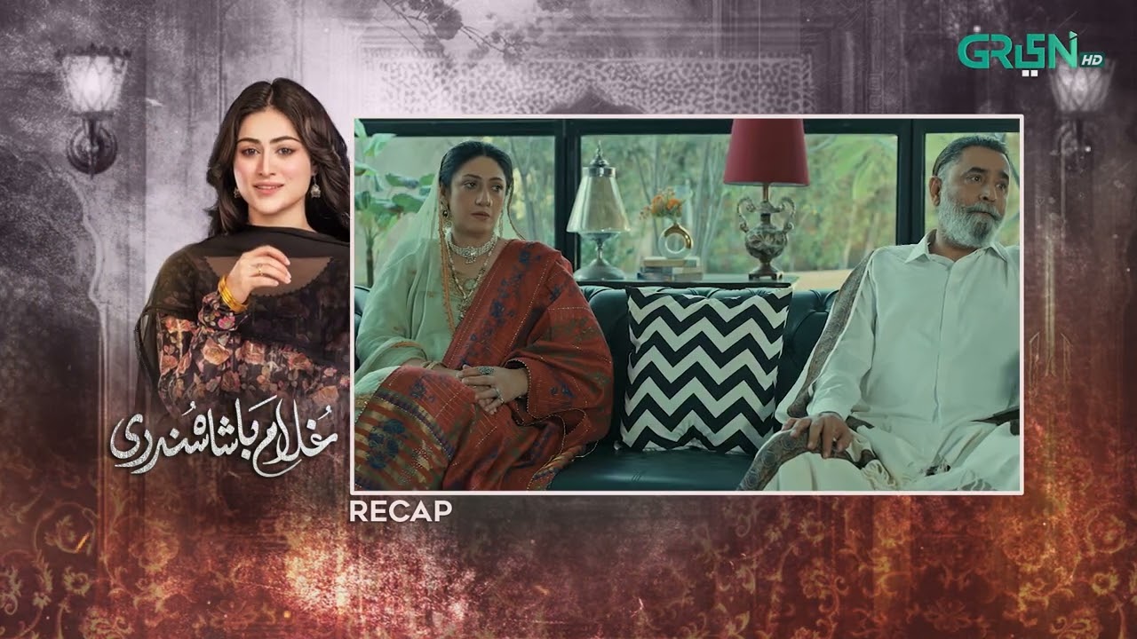 Recap - Ghulam Bashah Sundri Episode 16 | 9th March 2026 | Green TV Entertainment