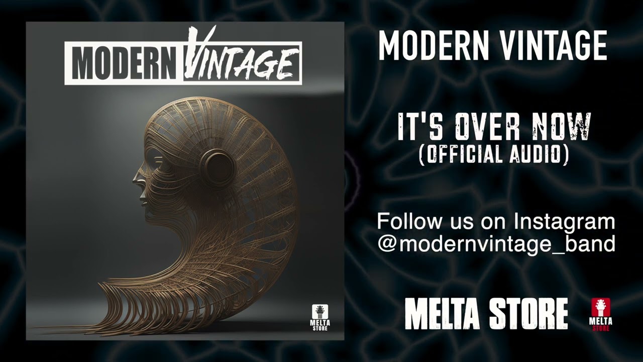 Modern Vintage - 'It's over now' Official Audio