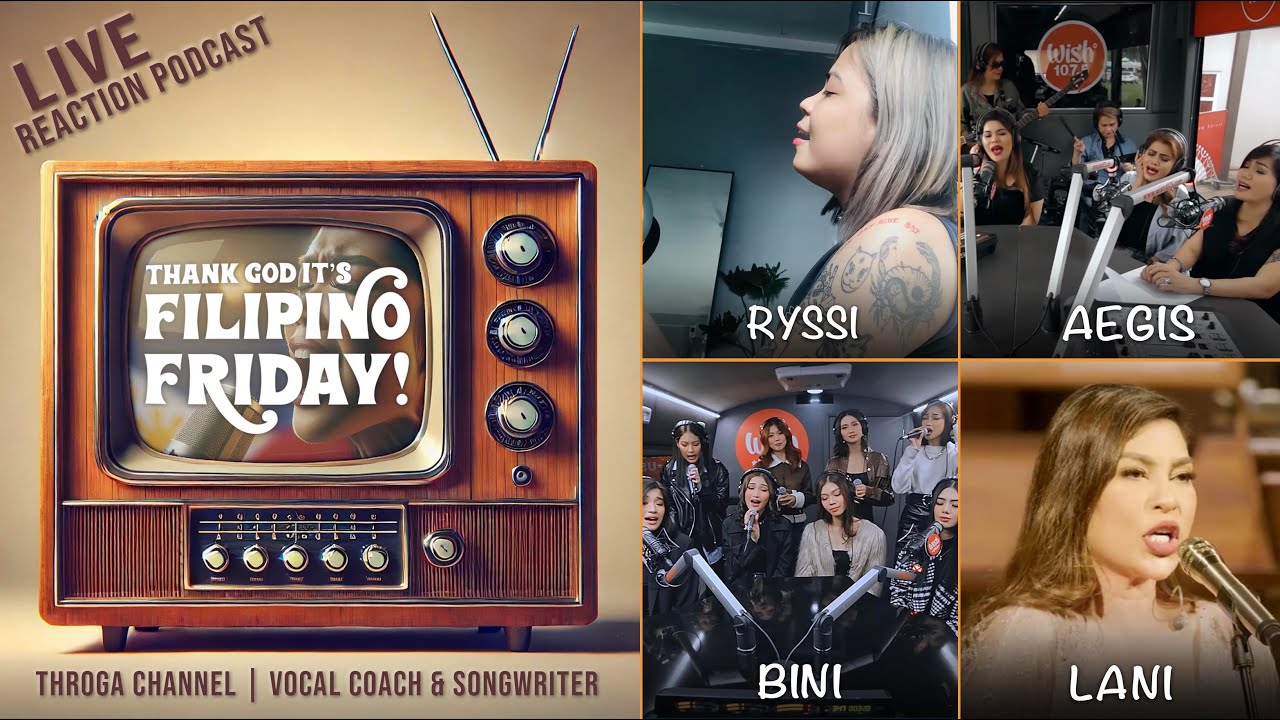 Ep 17 | Vocal Coach & Songwriter React to Filipino Singers Lani Misalucha, Aegis, Bini, and Ryssi