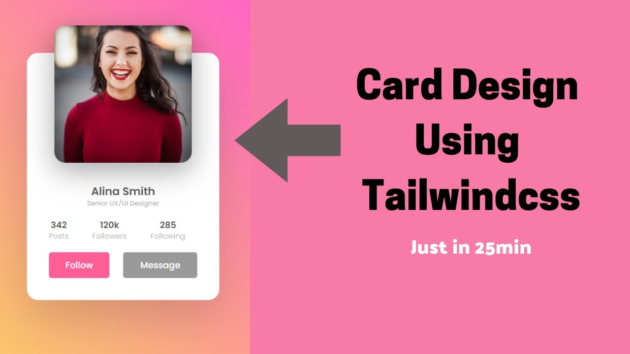Design a Stunning Card with Tailwind CSS in 25 Minutes!