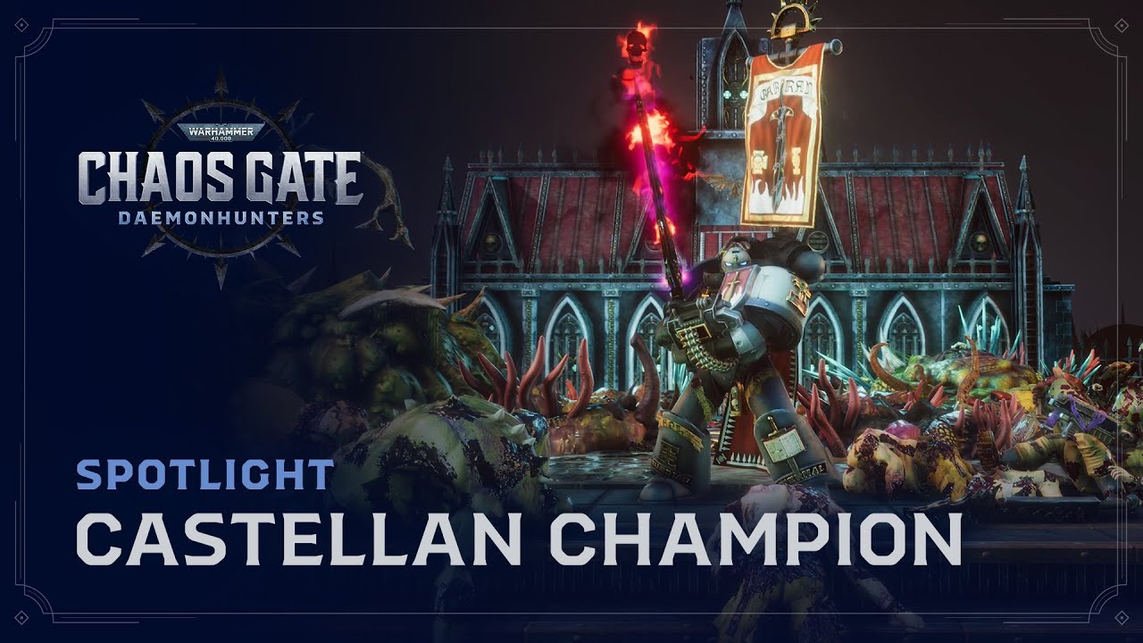 Warhammer 40,000: Chaos Gate - Daemonhunters | Spotlight: Castellan Champion