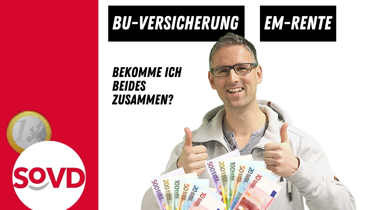 BU-Versicherung und EM-Rente zusammen
