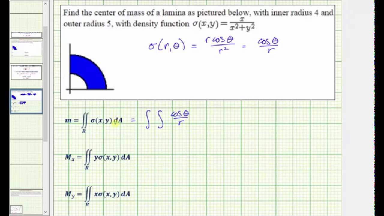 Double Integrals - Find the Center Mass of a Lamina Over a Region Using Polar Coordinates