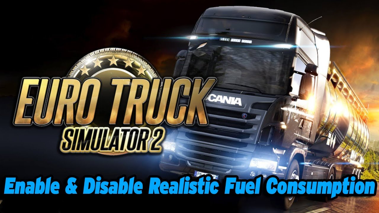 How To Enable & Disable Realistic Fuel Consumption in Euro Truck Simulator 2