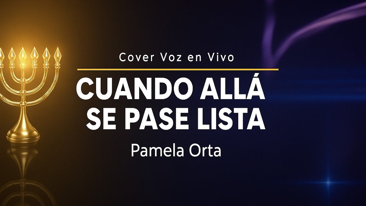 Cuando allá se pase lista Cover // Pámela orta