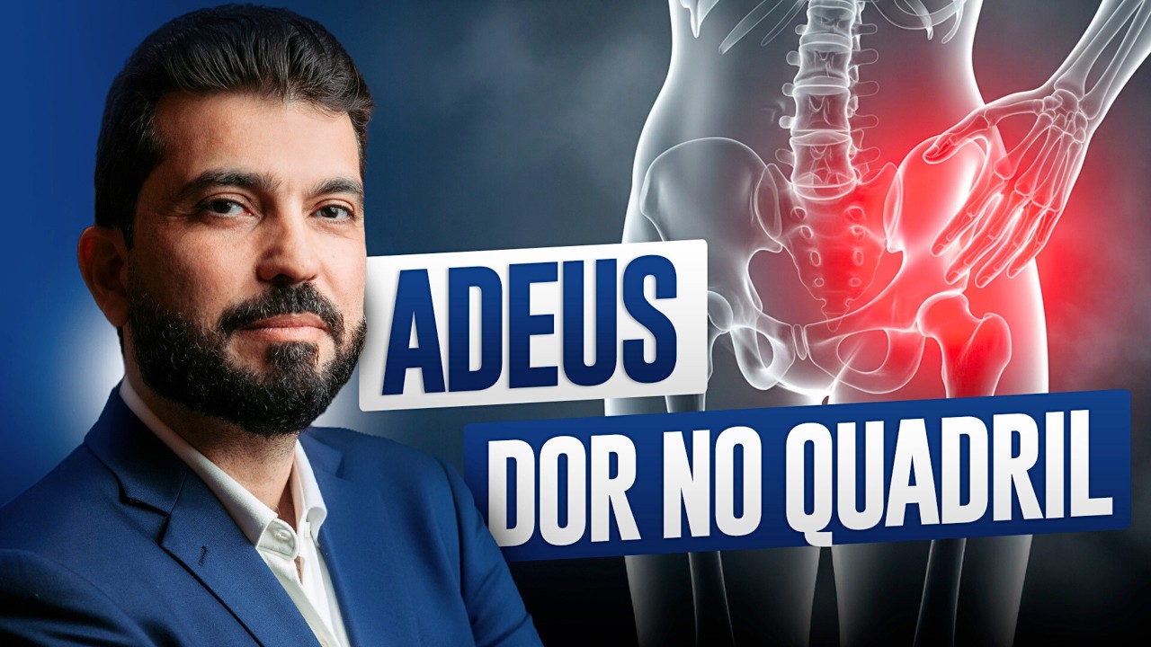 O Que Fazer Para Acabar Com a DOR NO QUADRIL?