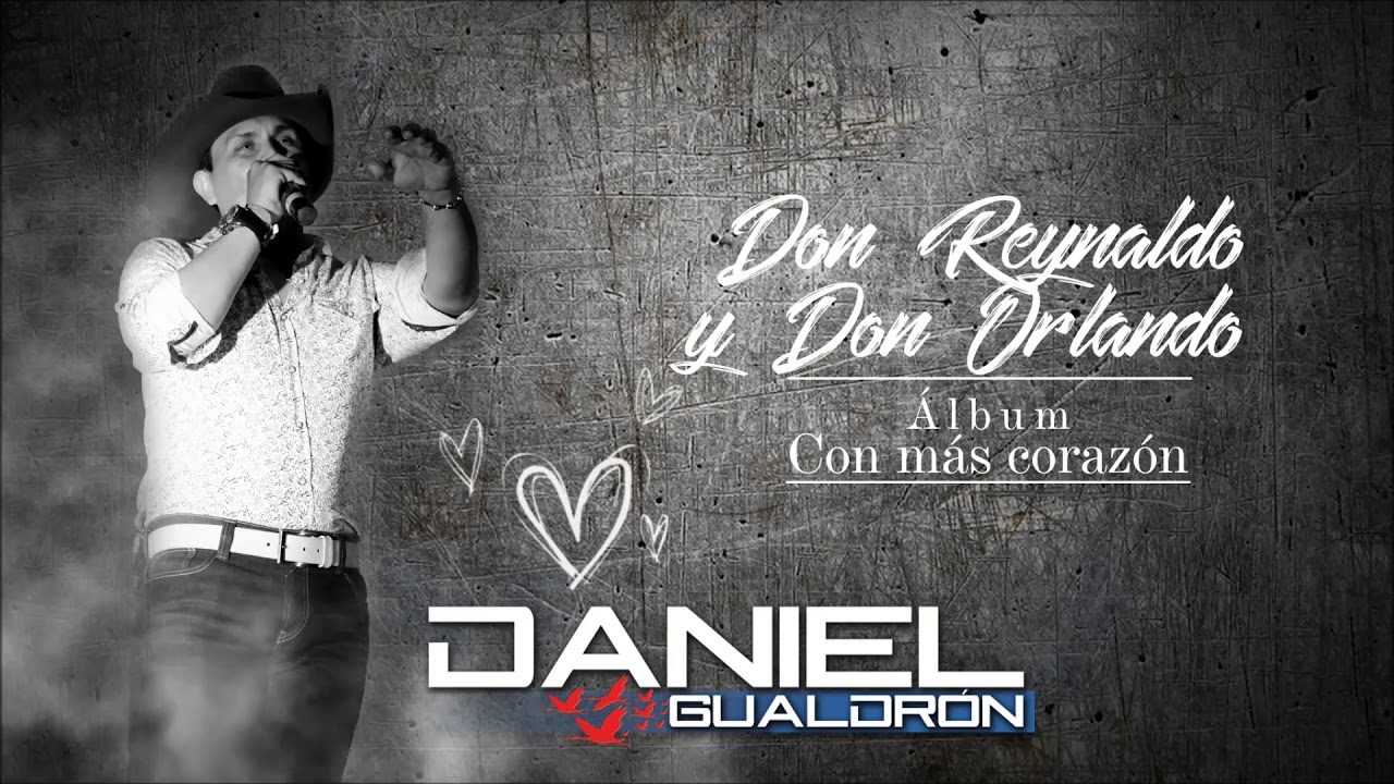 Daniel Gualdrón - Don Reynaldo y Don Orlando (Audio)