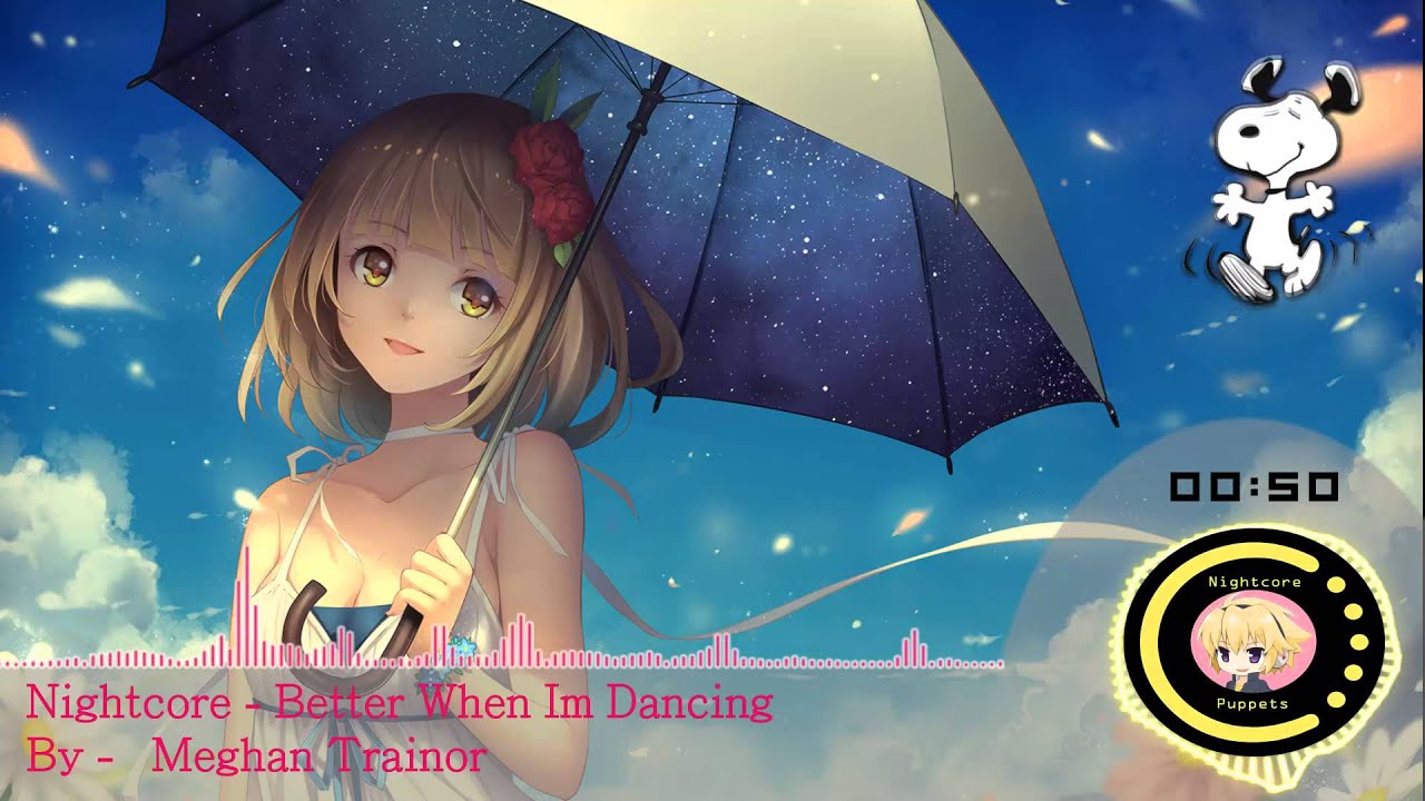 Nightcore - (Peanuts The Movie) Better When I'm Dancing