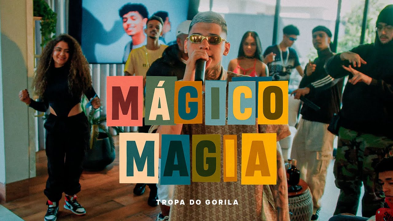 Tropa Do Gorila - Mágico Magia (Clipe Oficial)
