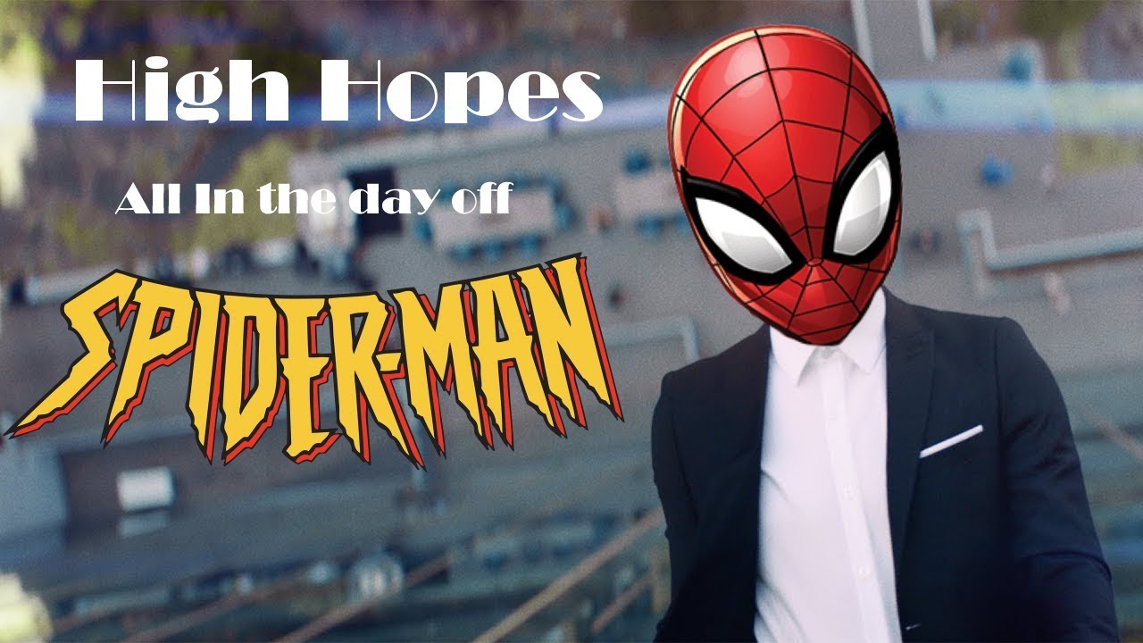 Spiderman's High Hopes - Panic At the Disco
