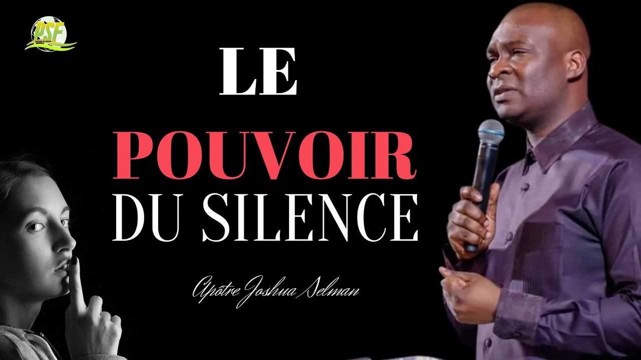 Ce Message Sur le Pouvoir du Silence Est Rempli de Sagesse | Apôtre Joshua Selman |Traduction PSF