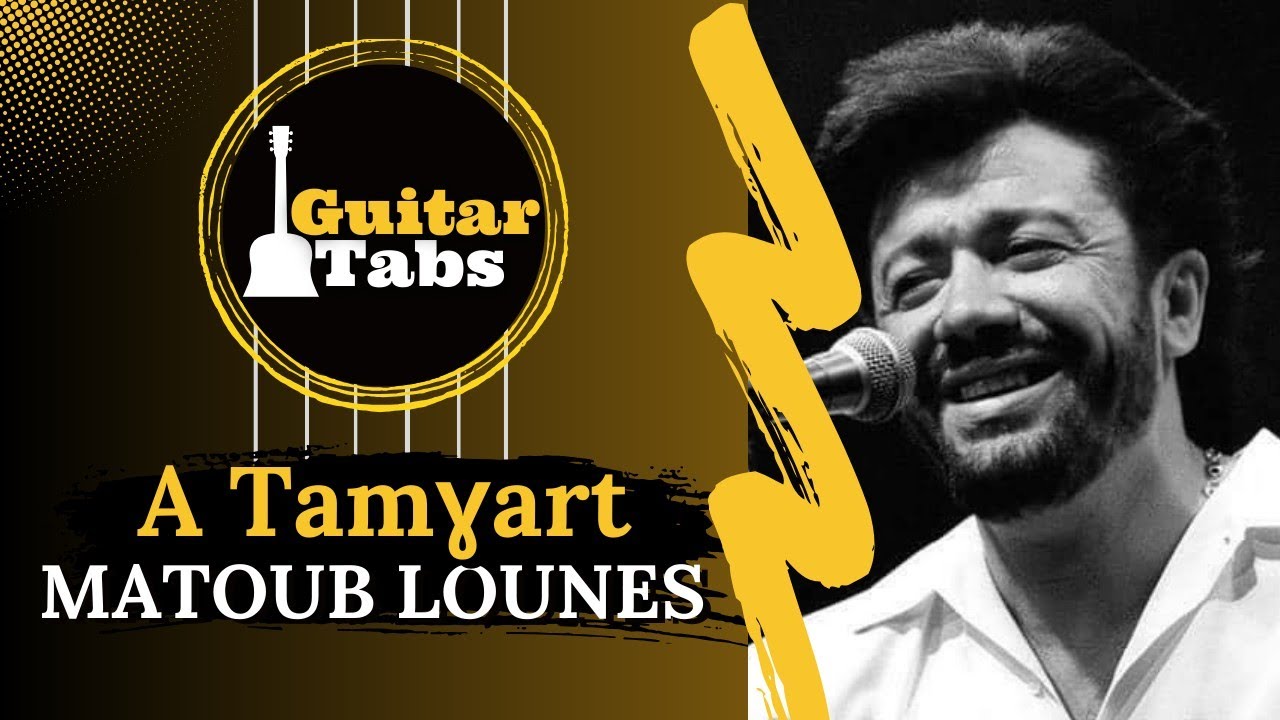 A Tamɣart - Matoub Lounes / Tablatures Guitare Kabyle