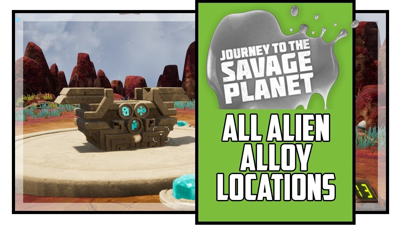 Journey To The Savage Planet All Alien Alloy Locations Metallurgist Quest