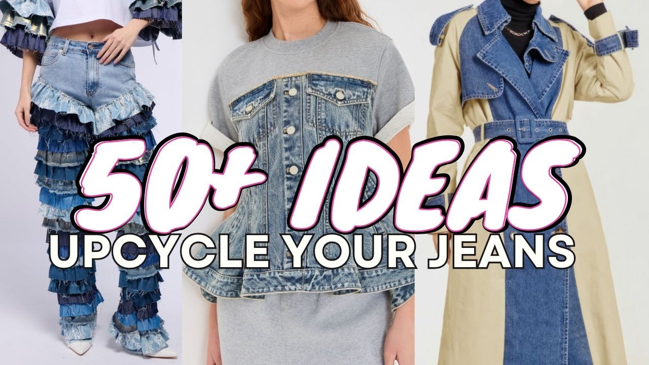 50+ Ways to Upcycle Old Jeans into Something New When You're Bored