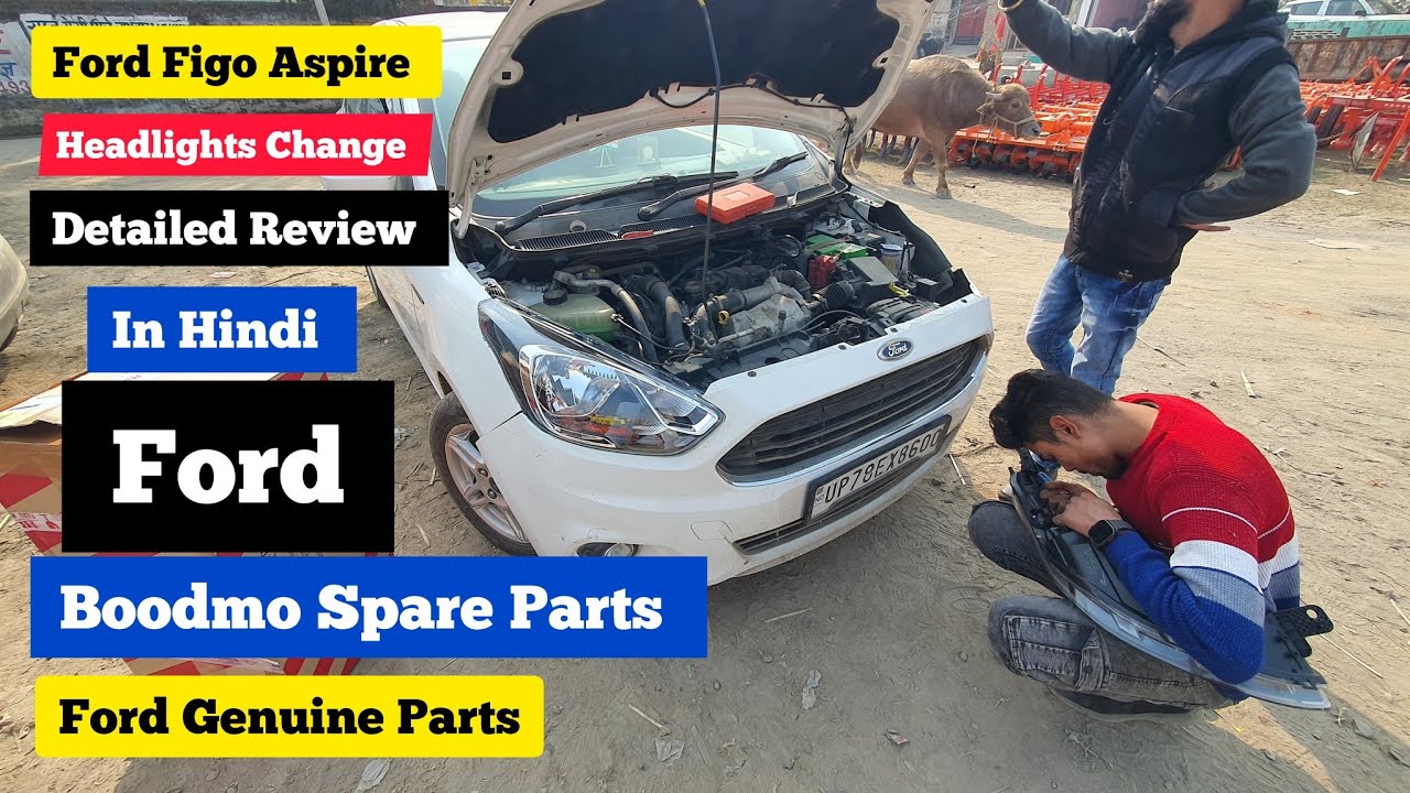 New Ford Figo Aspire Headlight Change | Boodmo | #vishalsaxena