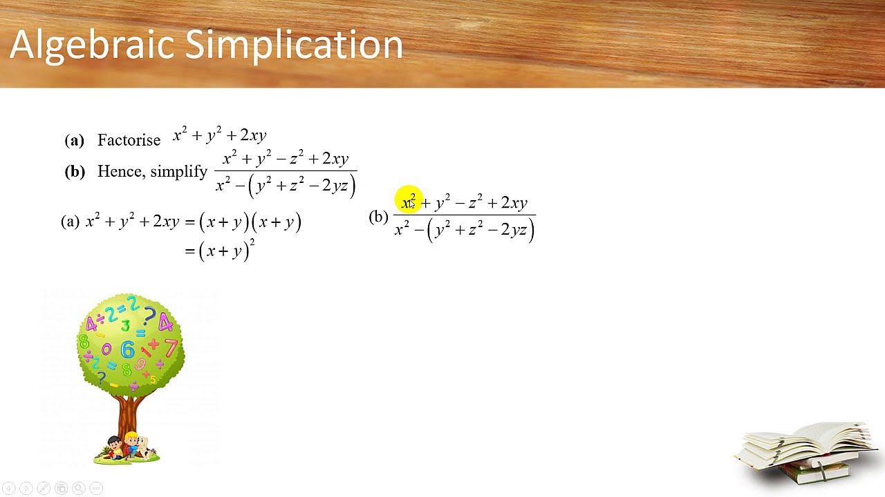 Sec 2 Mid Year Revision - Algebraic Simplification