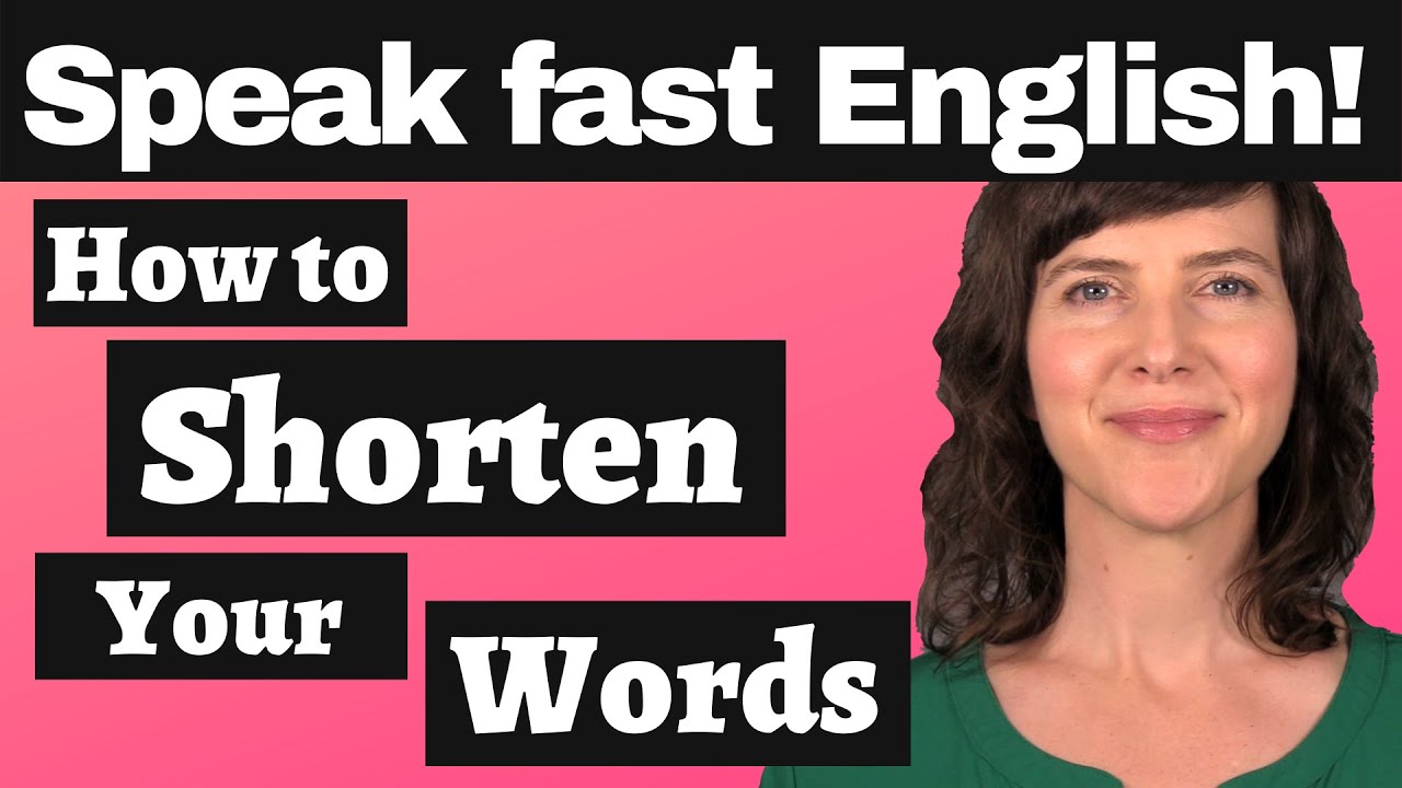 Master the American Accent: How to Shorten Your Words in American English