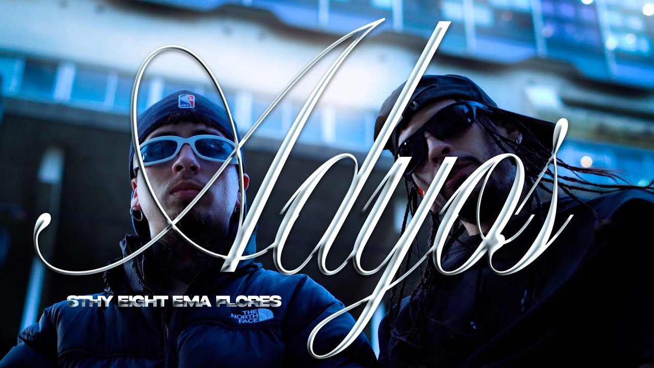  #NuevoReggaeton  #MusicaNueva STHY EIGHT - Adyos ft EMAFLORES [ official video]