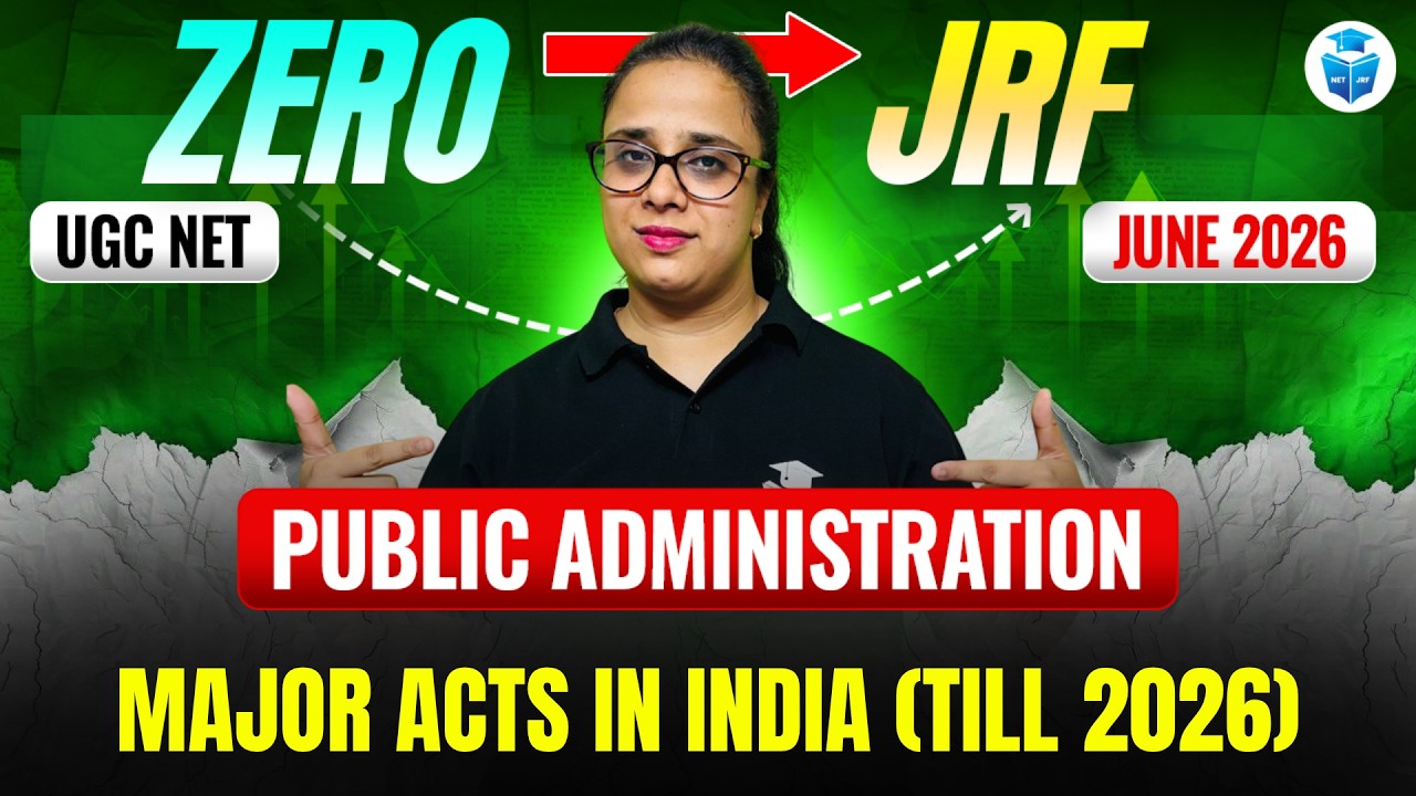UGC NET Public Administration 2026 | Major Acts in India Till 2026 | Important Acts for NET/JRF 2026