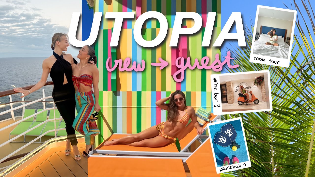 RETURNING TO UTOPIA (part II) ⚓️✨  what it’s like to cruise as a former cruise ship employee!
